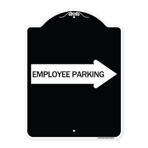 Signmission Employee Parking With Right Arrow Heavy-Gauge Aluminum Architectural Sign, 24" x 18", BW-1824-24398 A-DES-BW-1824-24398 - main
